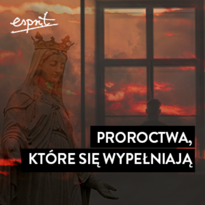 Proroctwa, które się wypełniają! Objawienia Maryi w Trevignano Romano episode artwork