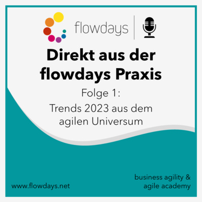 Trends 2023 aus dem agilen Universum – Teil 1