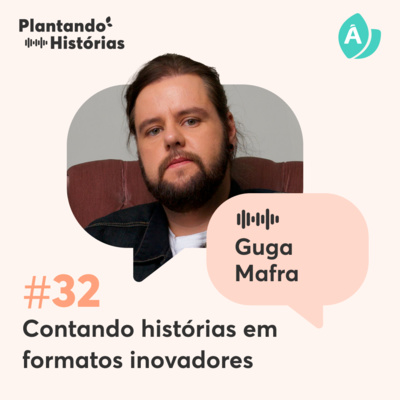 Plantando Histórias - Podcast da Árvore