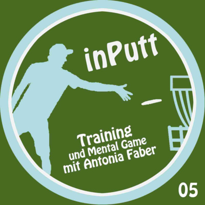 inPutt05 - Training und Mental Game mit Antonia Faber