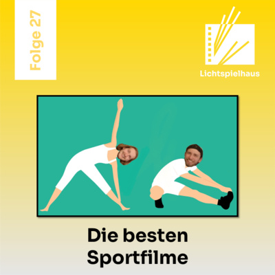 Lichtspielhaus - Der Filmpodcast