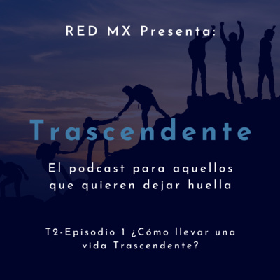 ¿Cómo llevar una vida Trascendente?