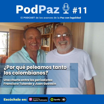 ¿Por qué peleamos tanto los colombianos? Un diálogo con Juan Gossain