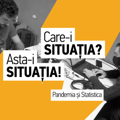 Asta-i situația! Episodul 4: Pandemia și Statistica