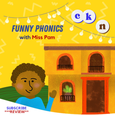 🌱 #92 Funny Phonics /c/k/ and N/