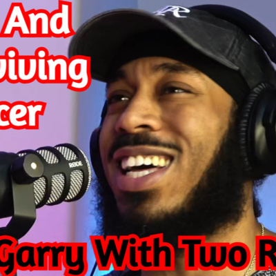 Rap And Surviving Cancer - Garry With Two R's Talks With Liem Le