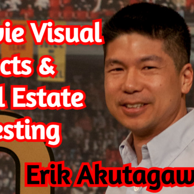 Movie Special Effects And Real Estate - Erik