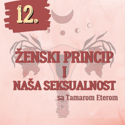 Ženski princip i naša seksualnost