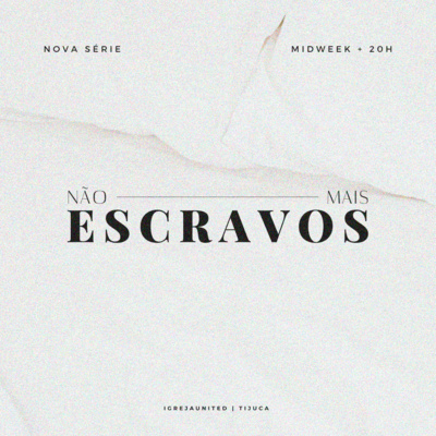 NÃO MAIS ESCRAVOS | Pra. Carina Genizelli 11.08 episode artwork