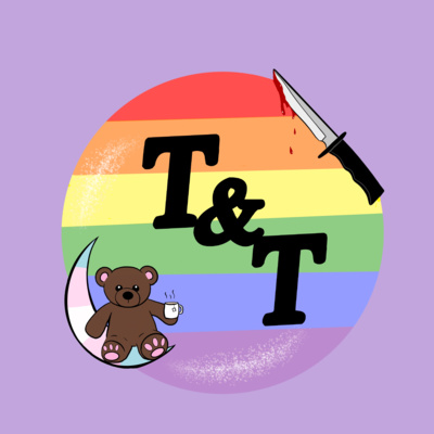 Tea and Terror Episode 20: True Crime: The Mafia was Pro-Gay Rights??