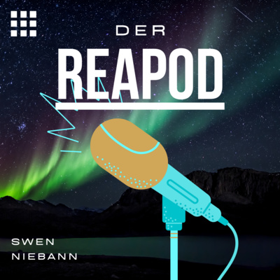 DER REAPOD - Der Real Estate Podcast über digitale Transformation.