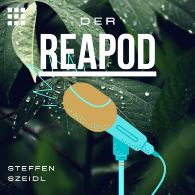 DER REAPOD - Der Real Estate Podcast über digitale Transformation.