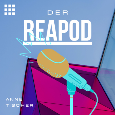 DER REAPOD - Der Real Estate Podcast über digitale Transformation.