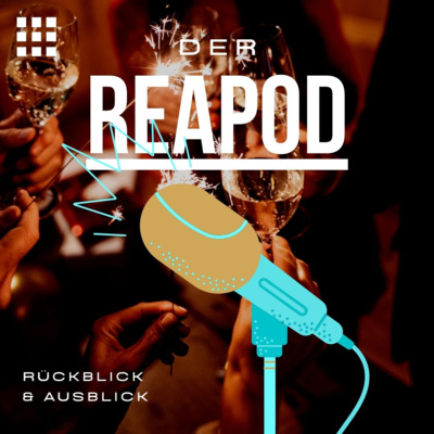 DER REAPOD - Der Real Estate Podcast über digitale Transformation.