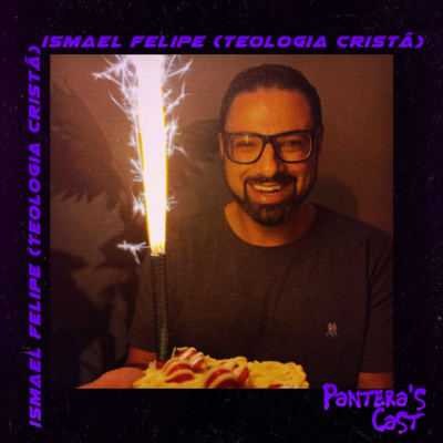Teologia Cristã por Ismael Felipe episode artwork