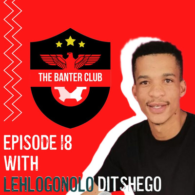 Euro 2020 and CAFCL chat with Lehlogonolo Ditshego 