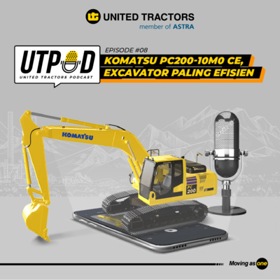 United Tractors Podcast Ep. 8 β Mengenal Komatsu PC200-10M0 CE, Excavator Paling Efisien United Tractors Podcast Ep. 8 β Mengenal Komatsu PC200-10M0 CE, Excavator Paling Efisien