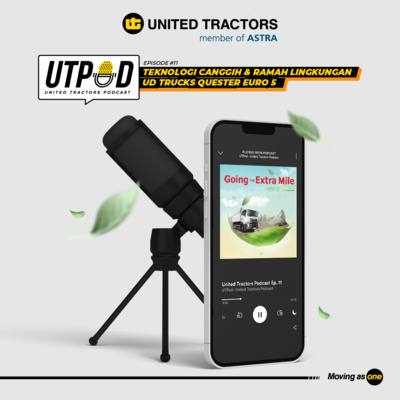 United Tractors Podcast Ep. 11 - Teknologi Canggih & Ramah Lingkungan UD Trucks Quester Euro 5 United Tractors Podcast Ep. 11 - Teknologi Canggih & Ramah Lingkungan UD Trucks Quester Euro 5
