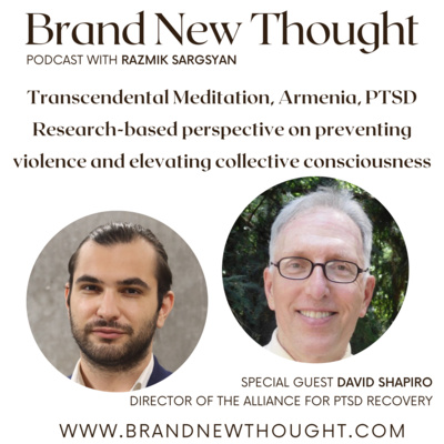 Transcendental Meditation, Armenia and PTSD | David Shapiro