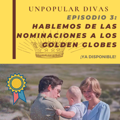 Hablemos de las nominaciones a los Golden Globes