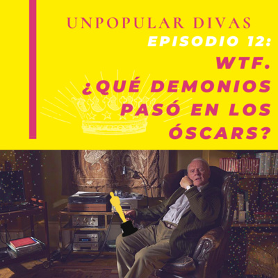 WTF ¿Qué demonios pasó en los Oscars?