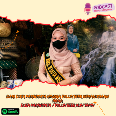 Eps.27 - Dari Duta Pariwisata Hingga Volunteer Kemanusiaan Feat Hana (Volunteer KUN Tapin) episode artwork