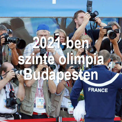 04. Mégis Olimpia lesz 2021-ben Magyarországon – csak nem ilyen néven (Felolvasott blogbejegyzés)