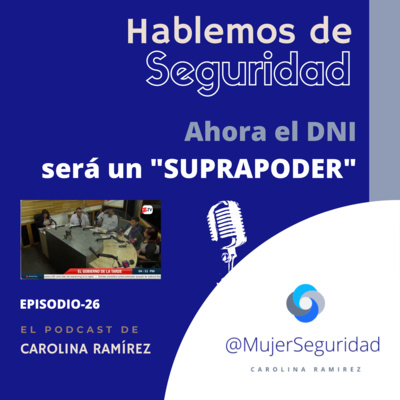 ¿Proyecto de Ley convertirá el DNI en un “SUPRAPODER”?