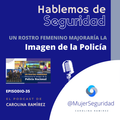 Un rostro femenino majoraría la imagen de la Policía | Carolina Ramírez | Despierta con CDN