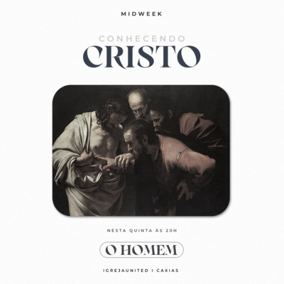 MIDWEEK - Conhecendo Cristo Pt1 I Pr Natan Lopes episode artwork