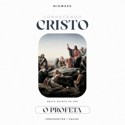 MIDWEEK - Conhecendo Cristo Pt3 I Cláudio Coelho episode artwork