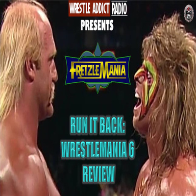 Run It Back: Wrestlemania 6 with Travis Wood