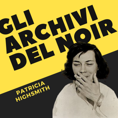 Patricia Highsmith - la regina nera che sedusse Hitchcock