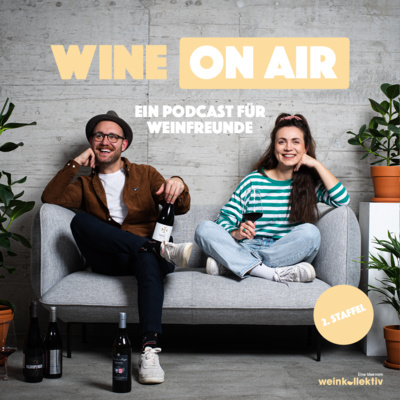 Wine On Air: Der Interview-Wein-Podcast