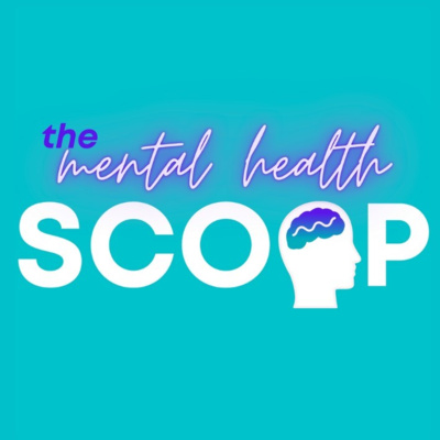 The Mental Health Scoop (14/01/22)