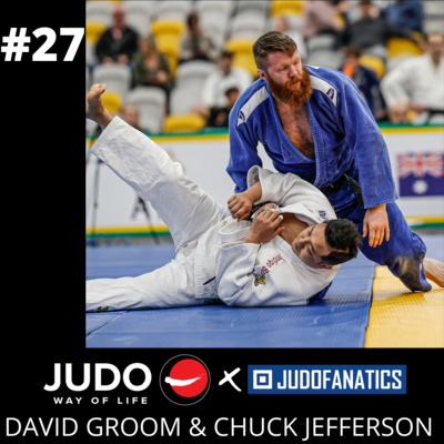 27. David Groom - Judo Fanatics Episode