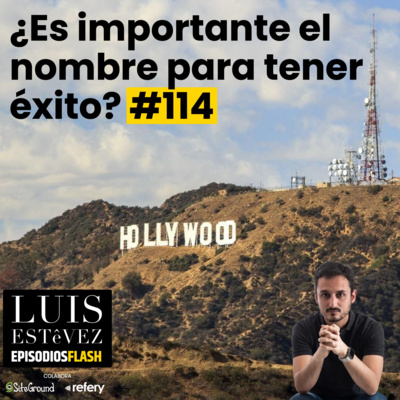 ¿Es importante el nombre para tener éxito? #114