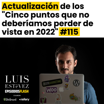 Actualización de los "Cinco puntos que no deberíamos perder de vista en 2022" #115