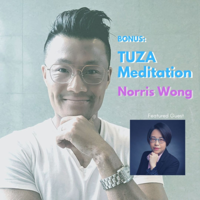 Wellness Tuza Meditation with Norris Wong