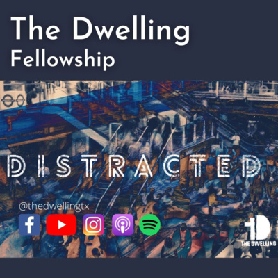 Distracted (Fellowship) episode artwork