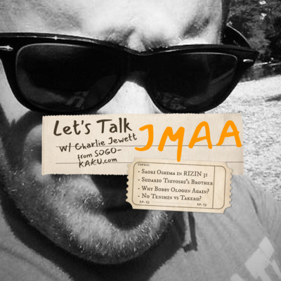 Shu Hirata\'s Let\'s Talk Japanese Fight Sports with Charlie Jewett from Sogo-Kaku.com