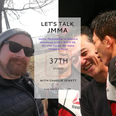 Shu Hirata\'s Let\'s Talk Japanese Fight Sports with Charlie Jewett from Sogo-Kaku.com