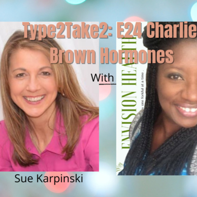 Episode 24 Interview with Sue Karpinski, Owner of Daisy Wellness, Discusses Rollercoaster Hormones episode artwork