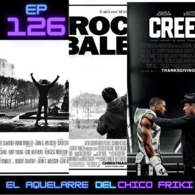 Ep 126. La saga de Rocky: El arte de levantar el espíritu