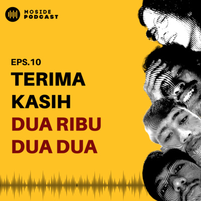 Eps 10: Terima Kasih Dua Ribu Dua Dua