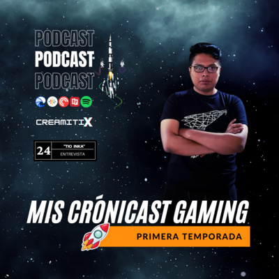 Mis Crónicast Gaming - Temporada I