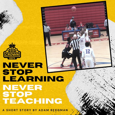 #117 Never Stop Learning, Never Stop Teaching | A short Story by Adam Bergman | Virginia Beach, VA