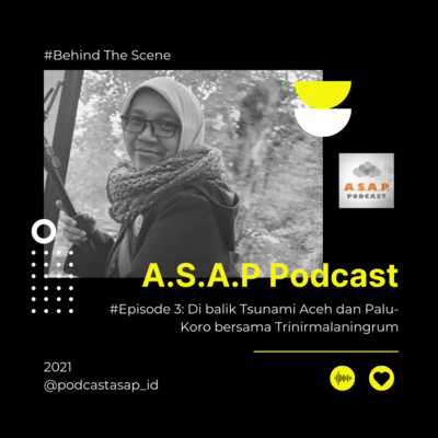 03. Di balik Tsunami Aceh dan Palu-Koro bersama Trinirmalaningrum