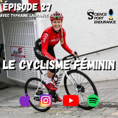 Episode 27 : Le cyclisme féminin avec Typhaine Laurance
