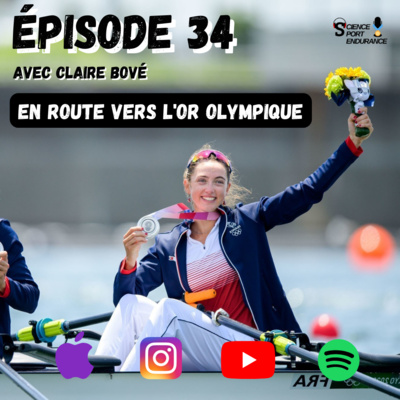 Episode 34 : En route vers l'Or Olympique avec Claire Bové
